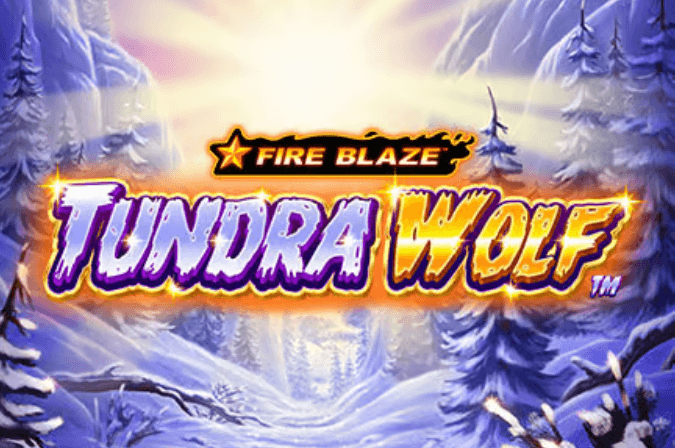 Fire-Blaze-Tundra-Wolf Slot-Bet365
