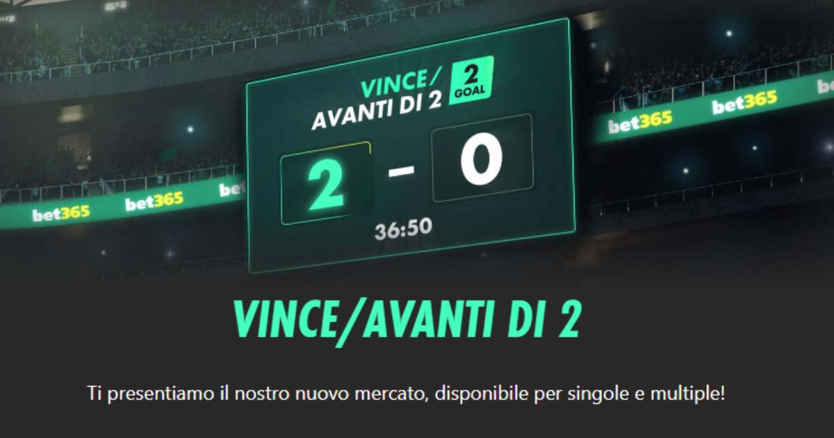 Vince Avanti di 2 Bet365