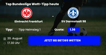 Bundesliga Tipps: 3. Top-Spiel Spieltag 1 - Eintracht Frankfurt vs SV Darmstadt