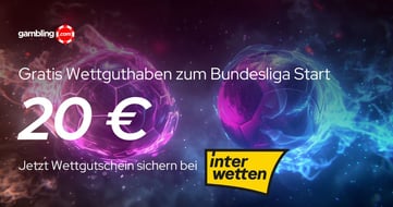 Interwetten 20 € Wettguthaben zum Bundesliga-Start sichern