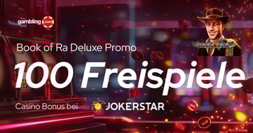 Jokerstar Freispiele Promo: 100 Spins bei Book of Ra Deluxe