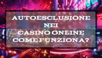 Autoesclusione casino online: che cos’è e come funziona