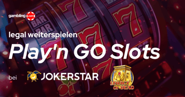 Play'n GO exklusiv bei Jokerstar: Top-Slots jetzt legal spielen