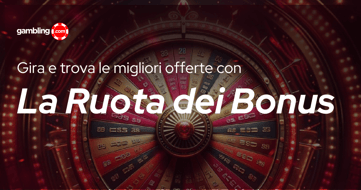 Ruota Dei Bonus: Trova La Migliore Nei Casinò Online Italiani