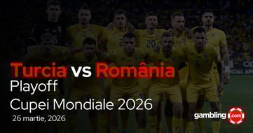 Pariuri Turcia vs România, ponturi baraj Cupa Mondială 2026