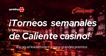 Torneos semanales de Caliente casino Perú