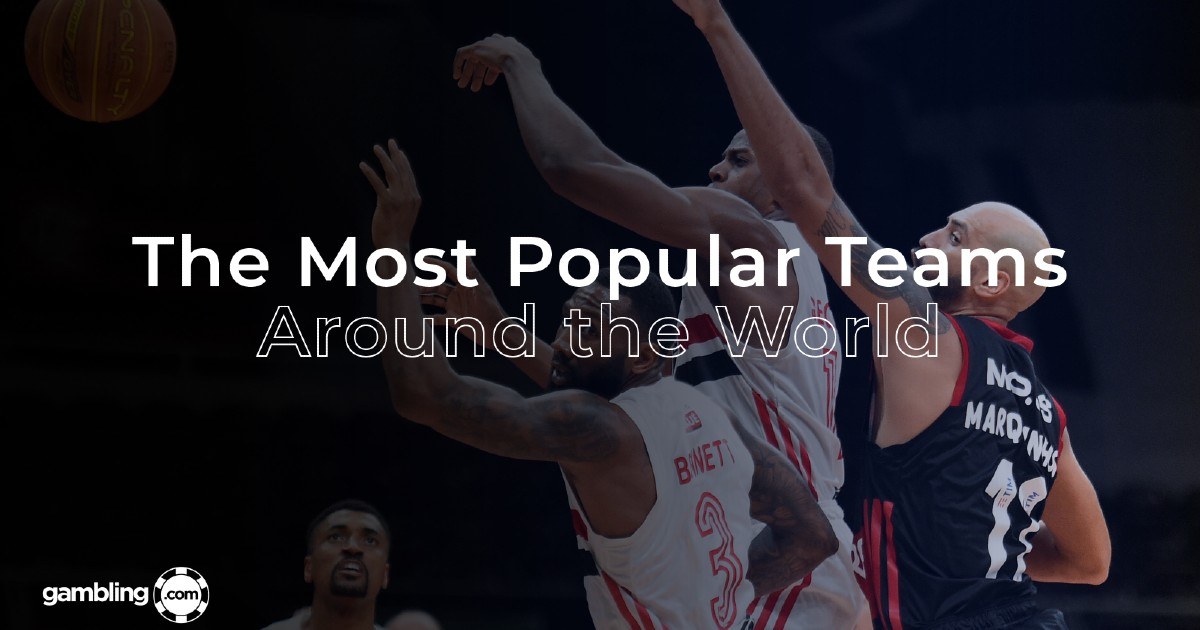 The Most Popular Teams Around the World - Vimarsana News