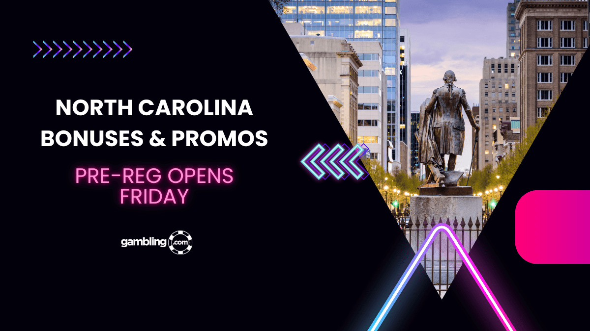 Early Registration for North Carolina Sportsbooks Opens Today Friday