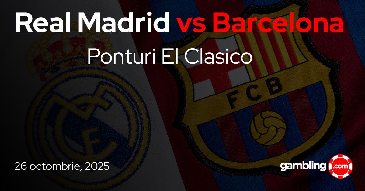 Pariuri Real Madrid - Barcelona | Ponturi El Clasico