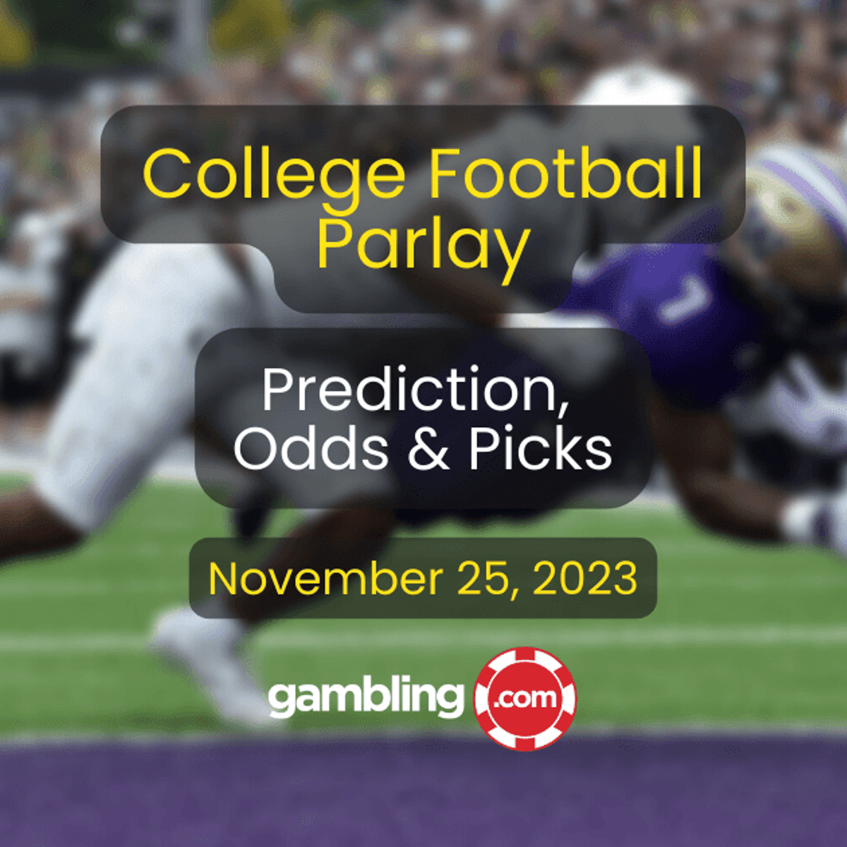 College Football Parlay Picks │ NCAAF Parlay & Picks Week 13