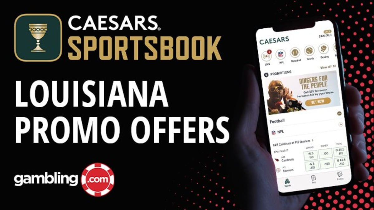 Caesars Louisiana Sign Up Now, Get A $100 Bet Credit At Launch