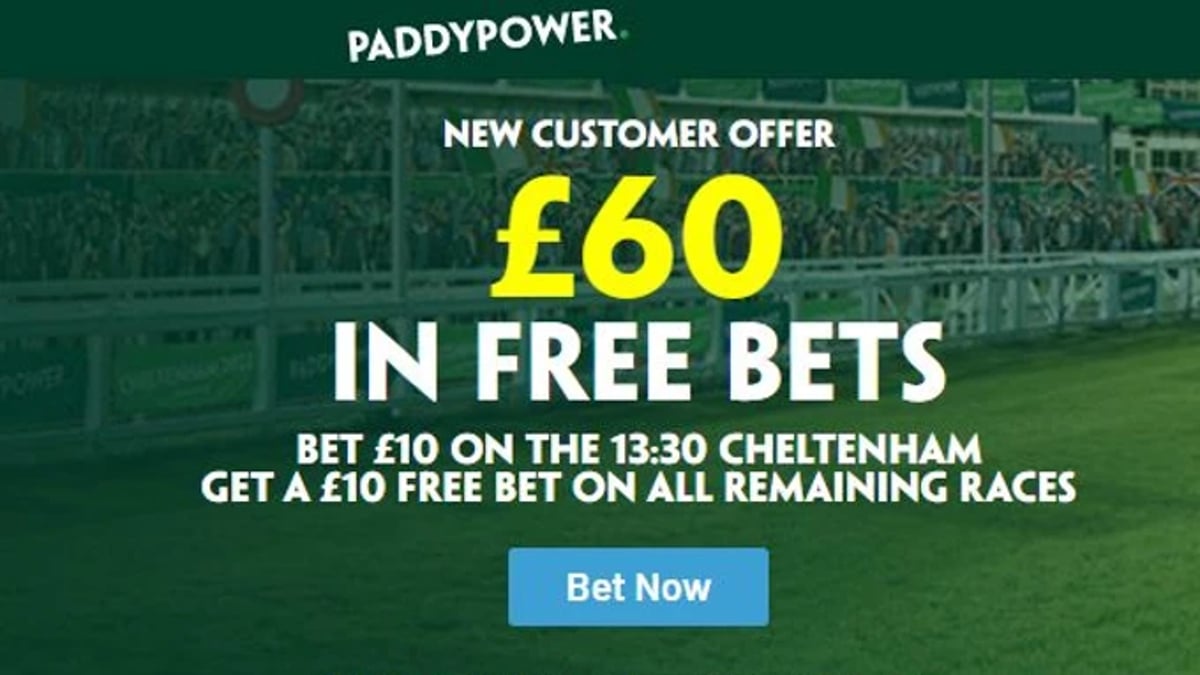 Cheltenham Offers: Get £60 in Free Bets With Paddy Power Sign Up Offer