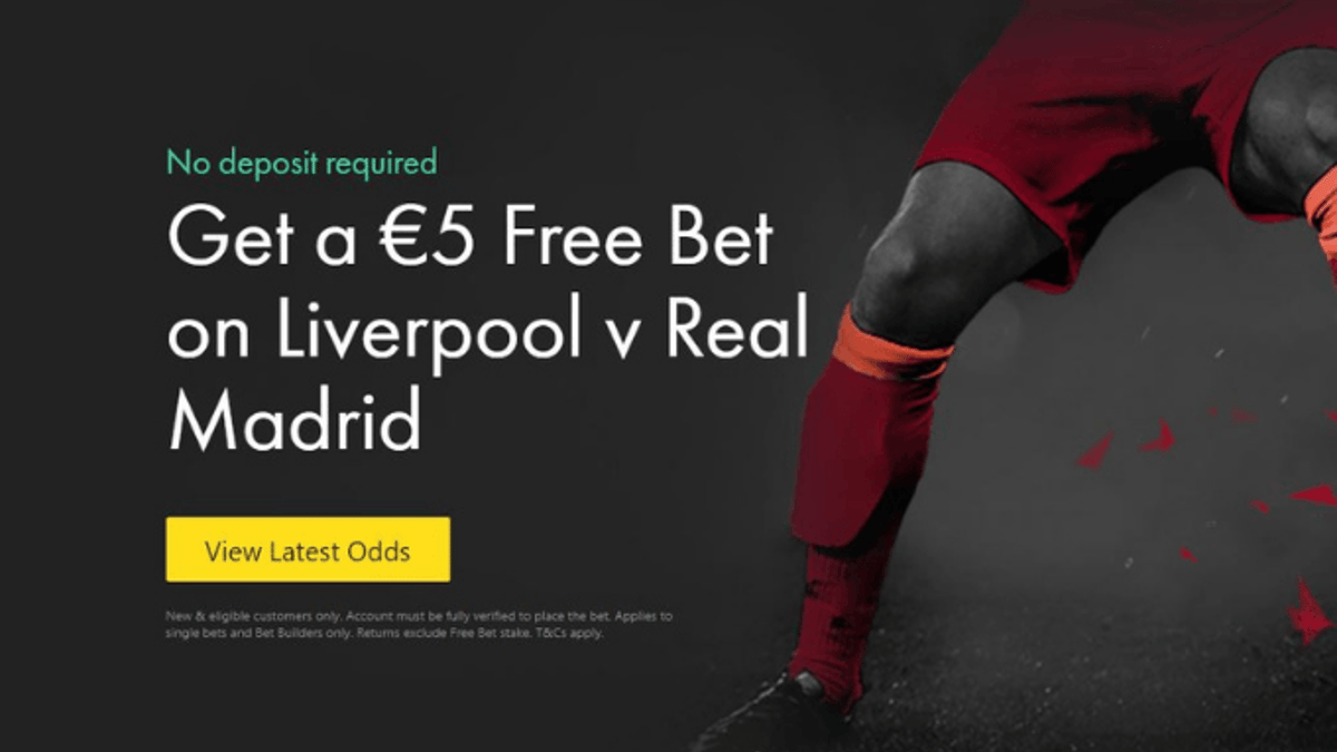 Champions League Final Betting: Claim a €5 Free Bet on Liverpool v Real Madrid