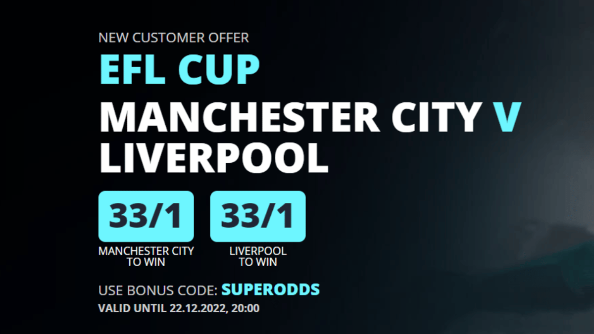 Man City vs Liverpool Odds: Back Either Team at 33/1 to Win Thursday’s EFL Cup Clash With Novibet