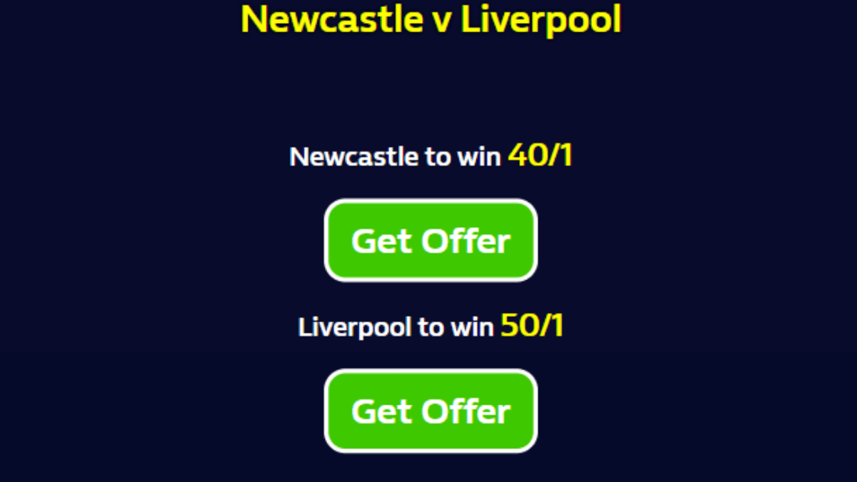 Newcastle vs Liverpool Odds: Back Newcastle at 40/1 or Liverpool at 50/1 with William Hill