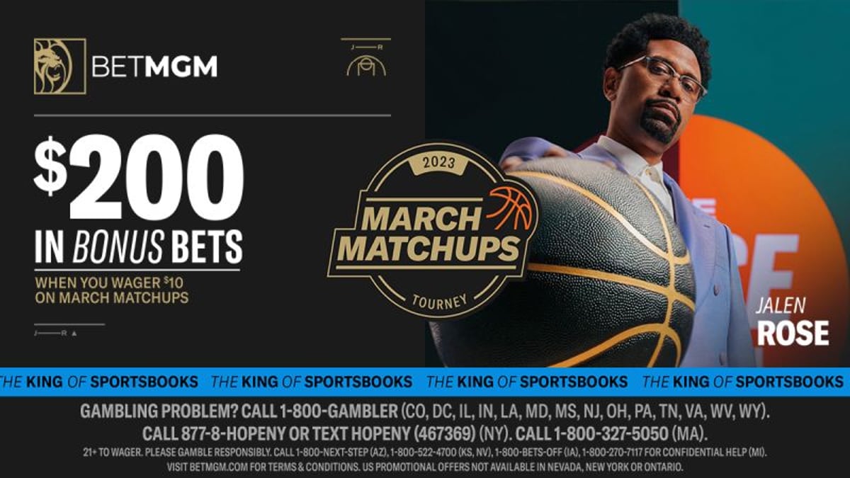 BetMGM March Matchups Bonus - $200 in Bonus Bets for College Basketball Round of 16