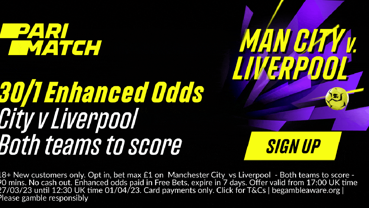 Man City vs Liverpool Promo: Get 30/1 Odds that Both Teams Score on Saturday with Parimatch