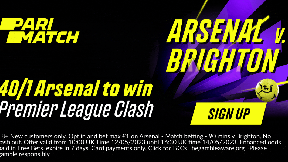 Brighton vs Arsenal Betting Promo - Back Arsenal to Win at 40/1 Odds with Parimatch