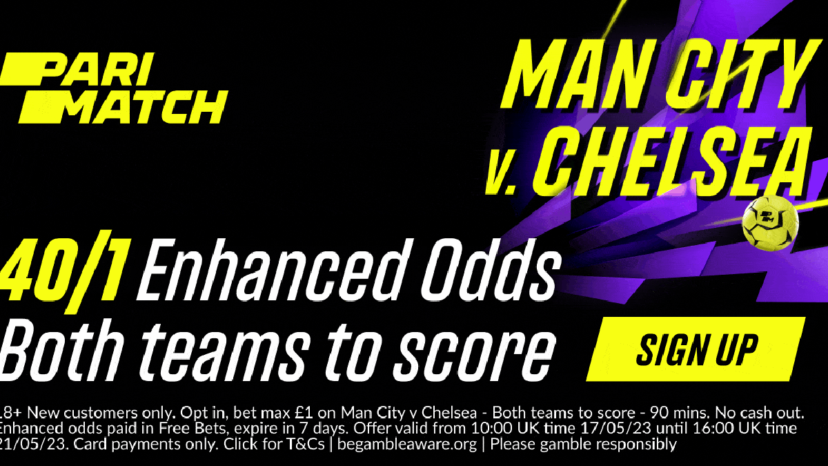Manchester City vs Chelsea Betting Promo - Back Both Teams to Score at 40/1 Odds with Parimatch