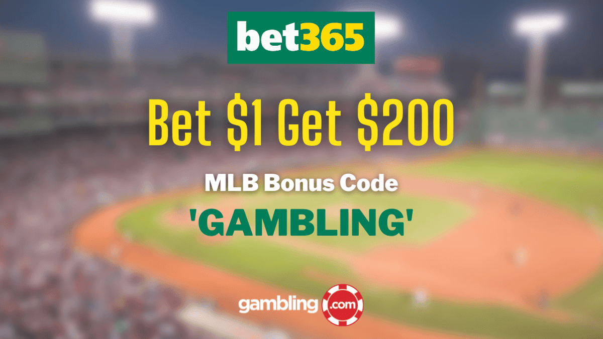 Bet365 Bonus Code for MLB Betting: Bet $1 Get $200 in Bonus Bets 05/22