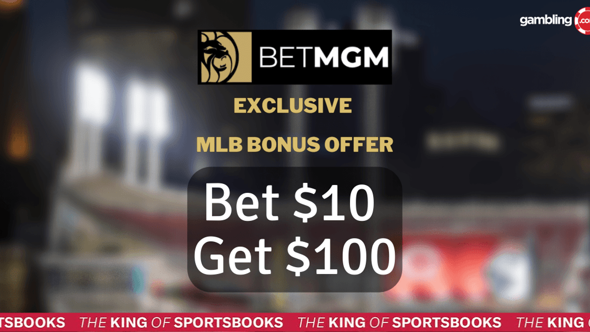 BetMGM Bonus Code GAMBLING100 Earns $100 for Best MLB Bets Today 05/26