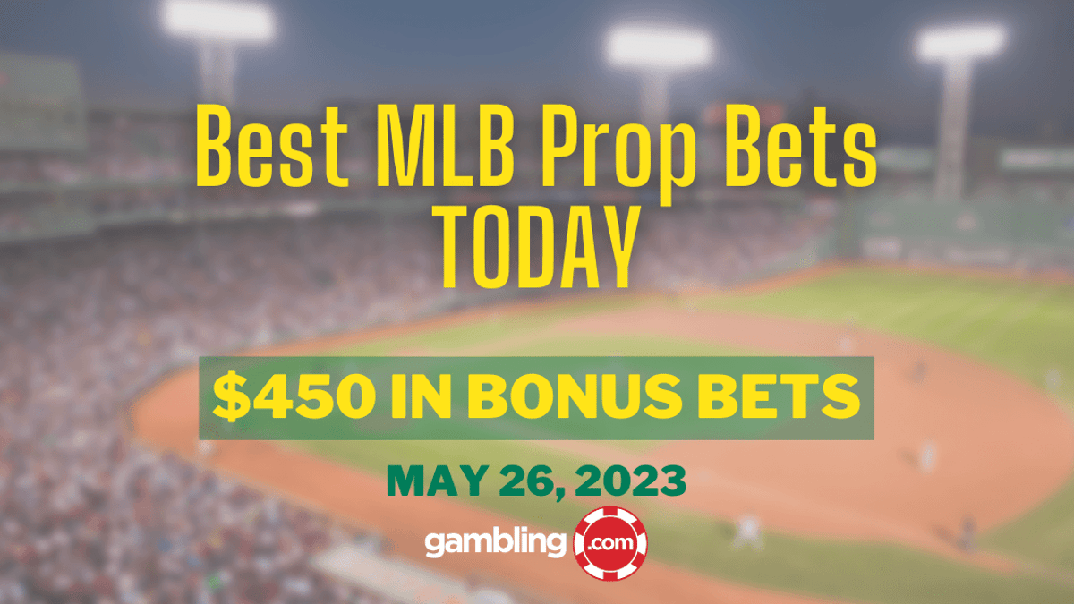 Best MLB Prop Bets Today, BONUS Offers &amp; Expert Analysis for 05/26