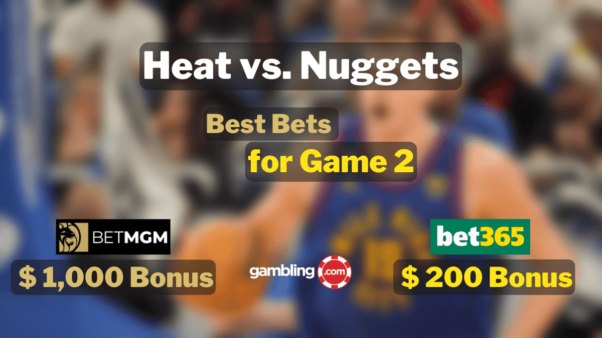 Best NBA Prop Bets Today &amp; Nuggets vs. Heat Predictions for Game 2