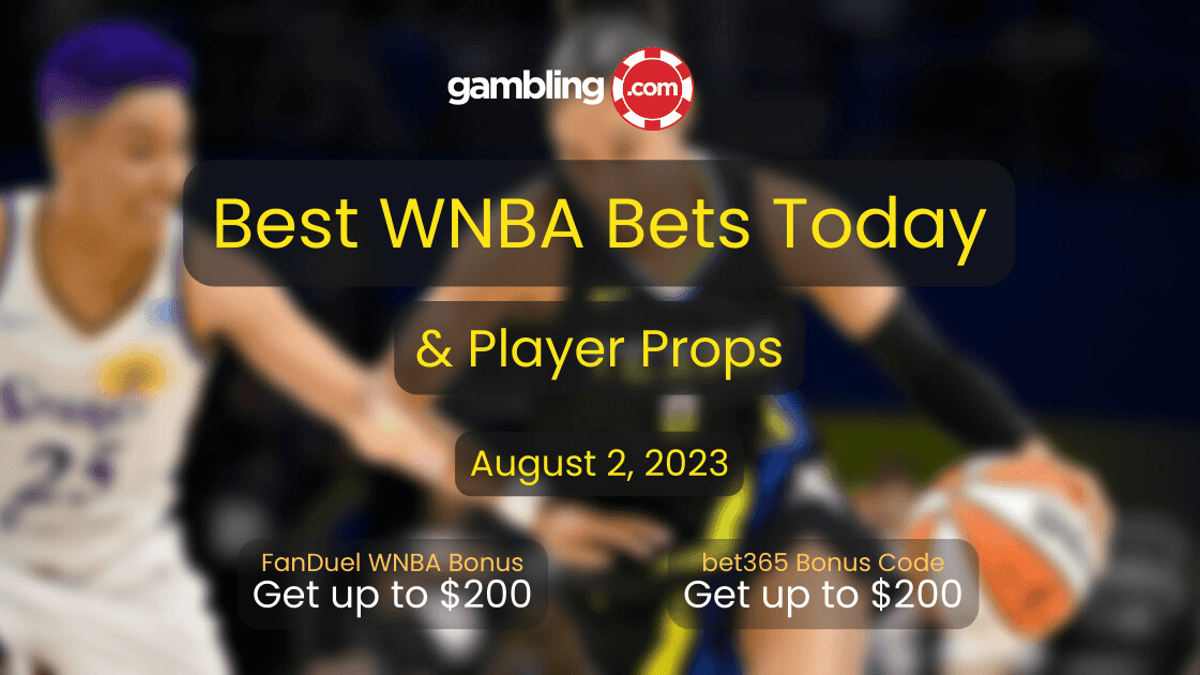 WNBA Predictions: WNBA Player Props &amp; WNBA Best Bets Today 08/02