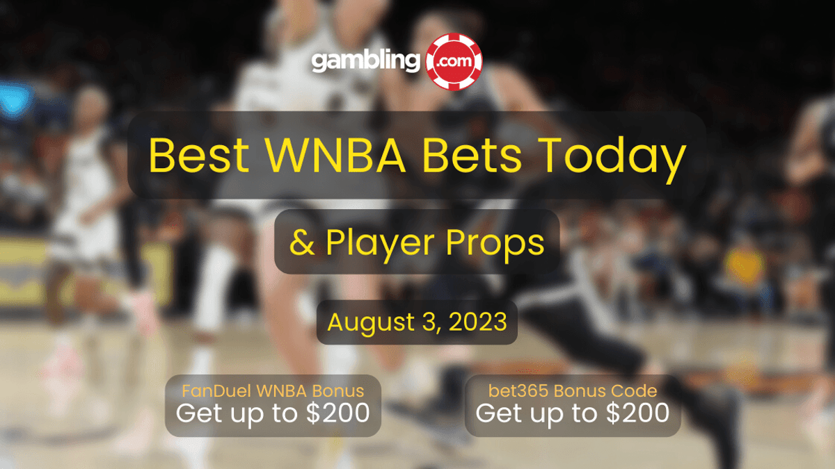 WNBA Predictions: WNBA Player Props &amp; WNBA Best Bets Today 08/03