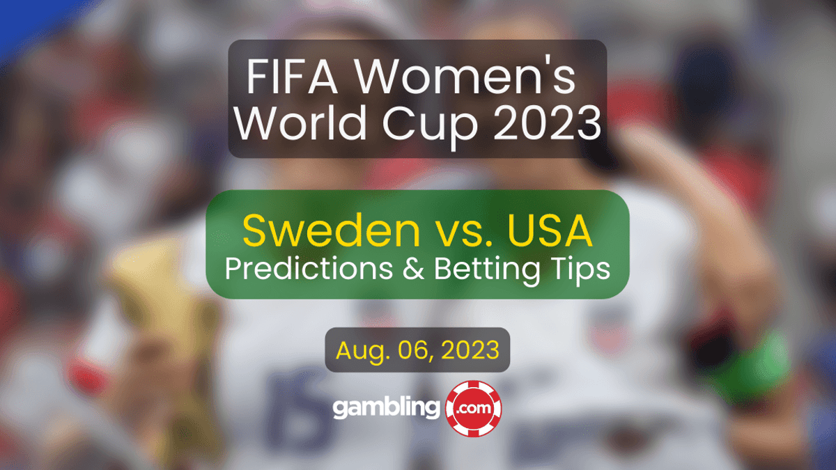 Sweden vs USA Predictions, Odds &amp; Women&#039;s World Cup Picks 08/06