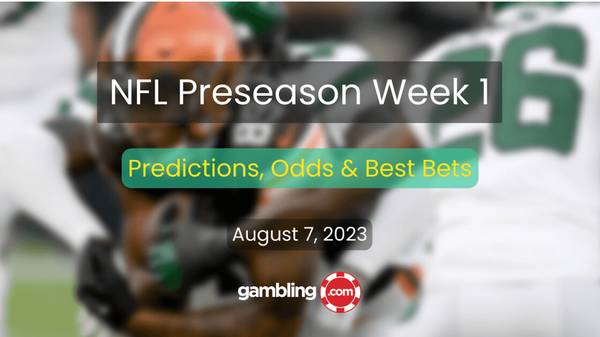 NFL Preseason Predictions, Odds and NFL Best Bets for Week 1