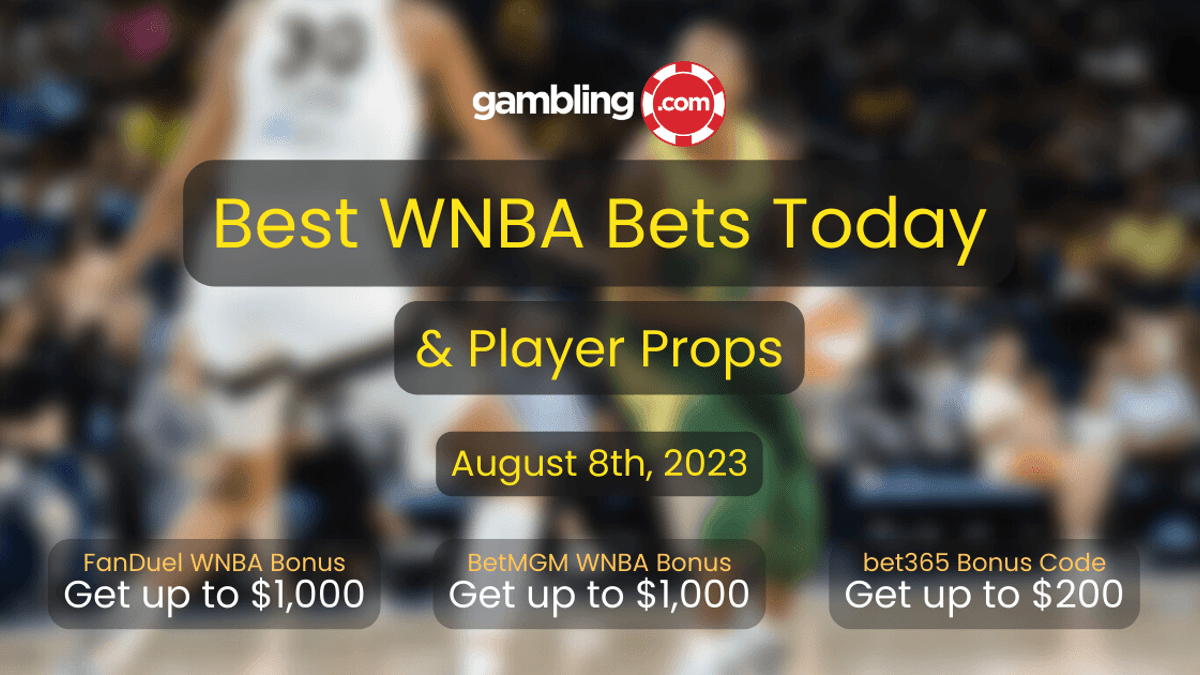 WNBA Best Bets Today, WNBA Predictions &amp; WNBA Player Props for 08/08