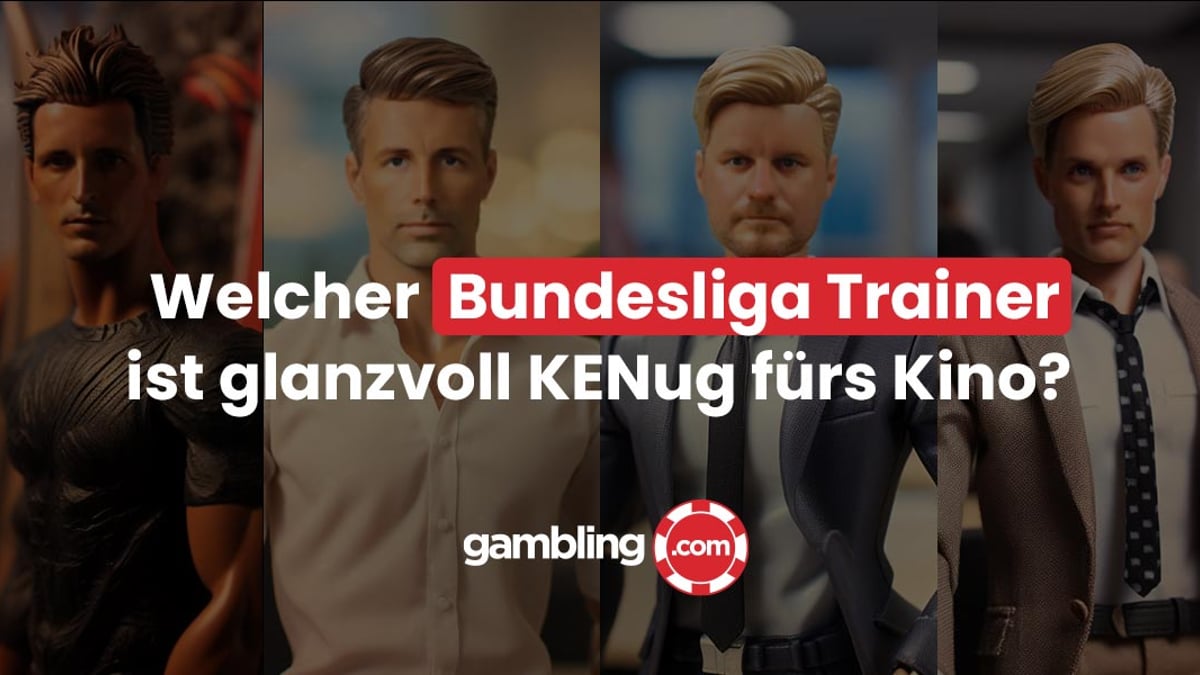 Bundesliga Trainer als Ken: Wer ist glanzvoll KENug fürs Kino?