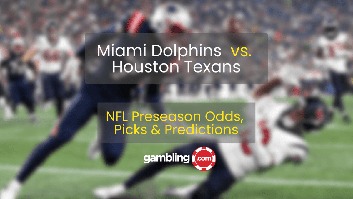 Miami Dolphins vs. Houston Texans Prediction &amp; NFL Picks for Week 2