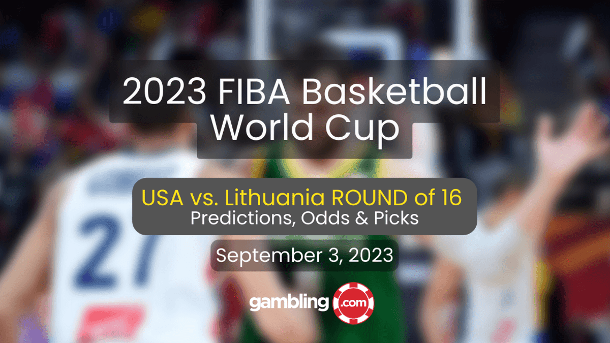 USA vs. Lithuania Odds, Picks &amp; FIBA World Cup Predictions for 09/03
