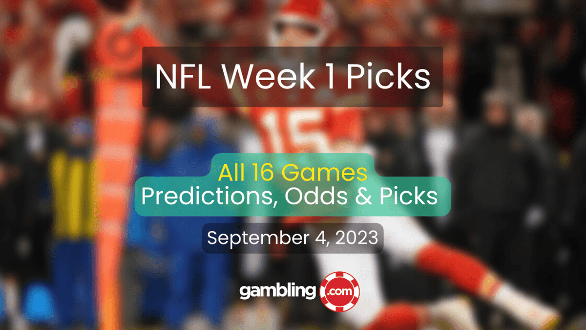 NFL Week 1 Odds, Predictions &amp; Free NFL Picks For All 16 Games