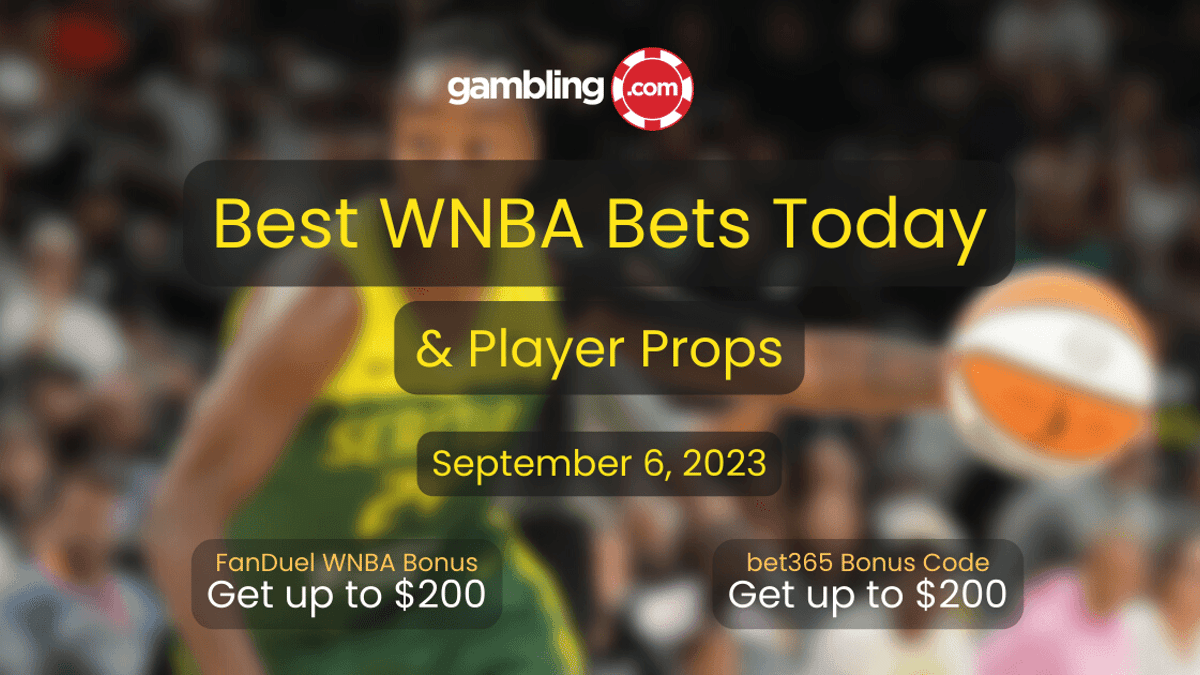 WNBA Best Bets Today: Storm vs. Dream WNBA Predictions &amp; WNBA Player Props
