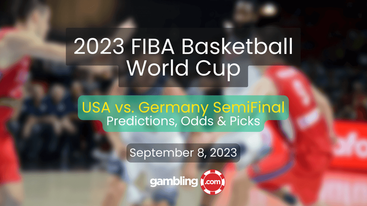 USA vs. Germany Odds &amp; FIBA World Cup Predictions for 09/08