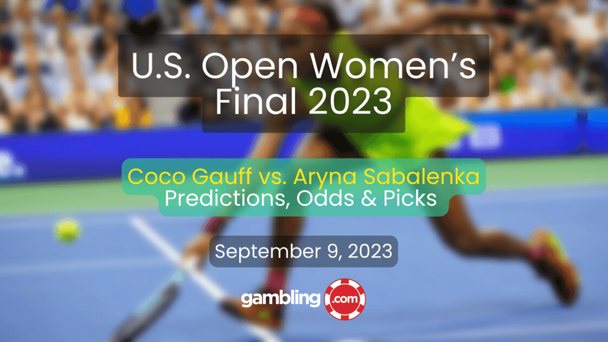 US Open FINAL Predictions: Coco Gauff vs. Aryna Sabalenka Predictions 09/09