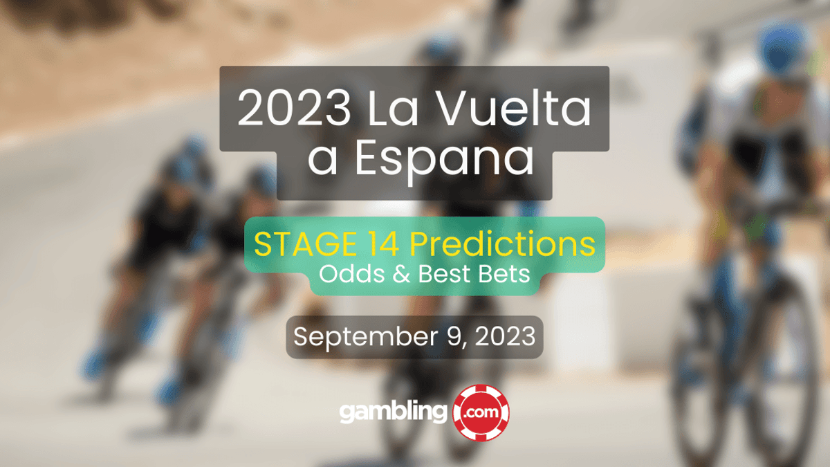 Vuelta a Espana 2023 Odds, Picks &amp; Stage 14 Predictions for 09/09