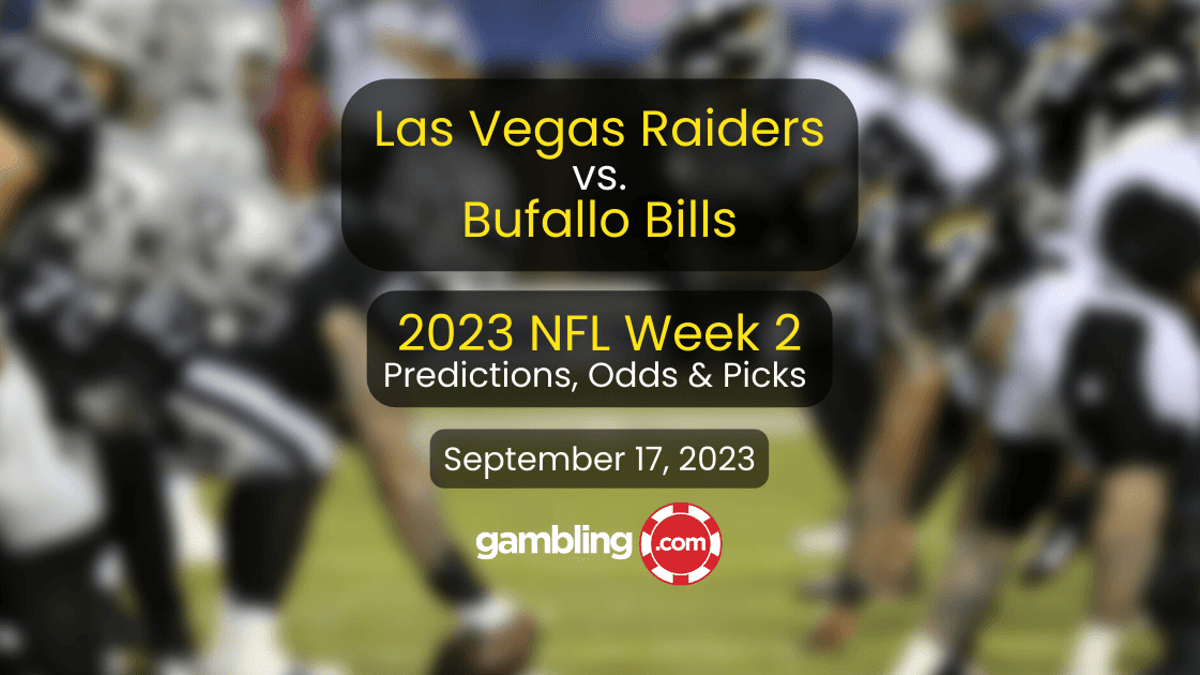 Las Vegas Raiders vs. Buffalo Bills Odds, Picks &amp; NFL Predictions for 09/17