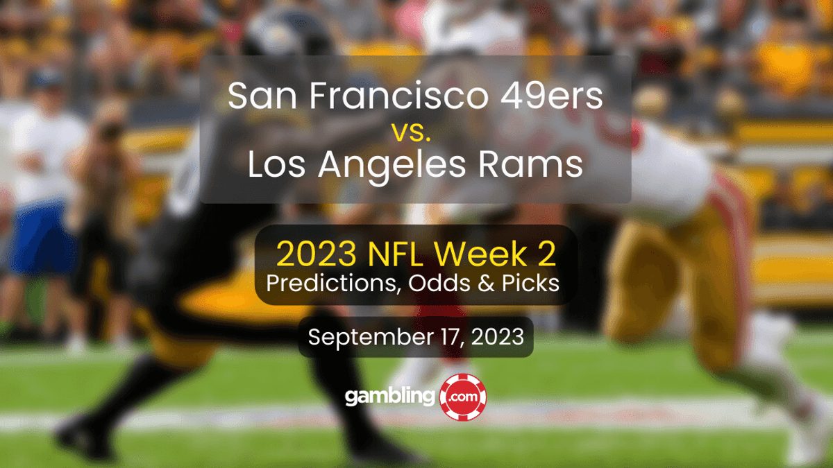 San Francisco 49ers vs. LA Rams Predictions, Odds &amp; NFL Picks for 09/17