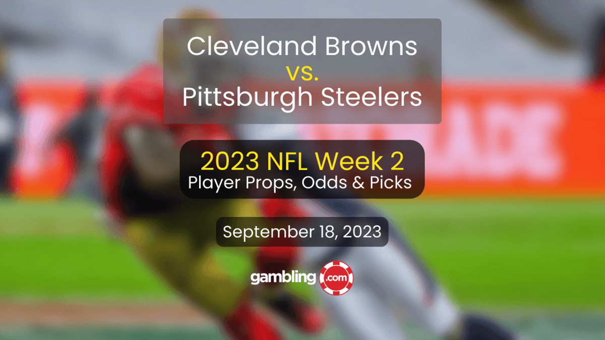 Steelers vs. Browns NFL Player Props for Monday Night Football 09/18
