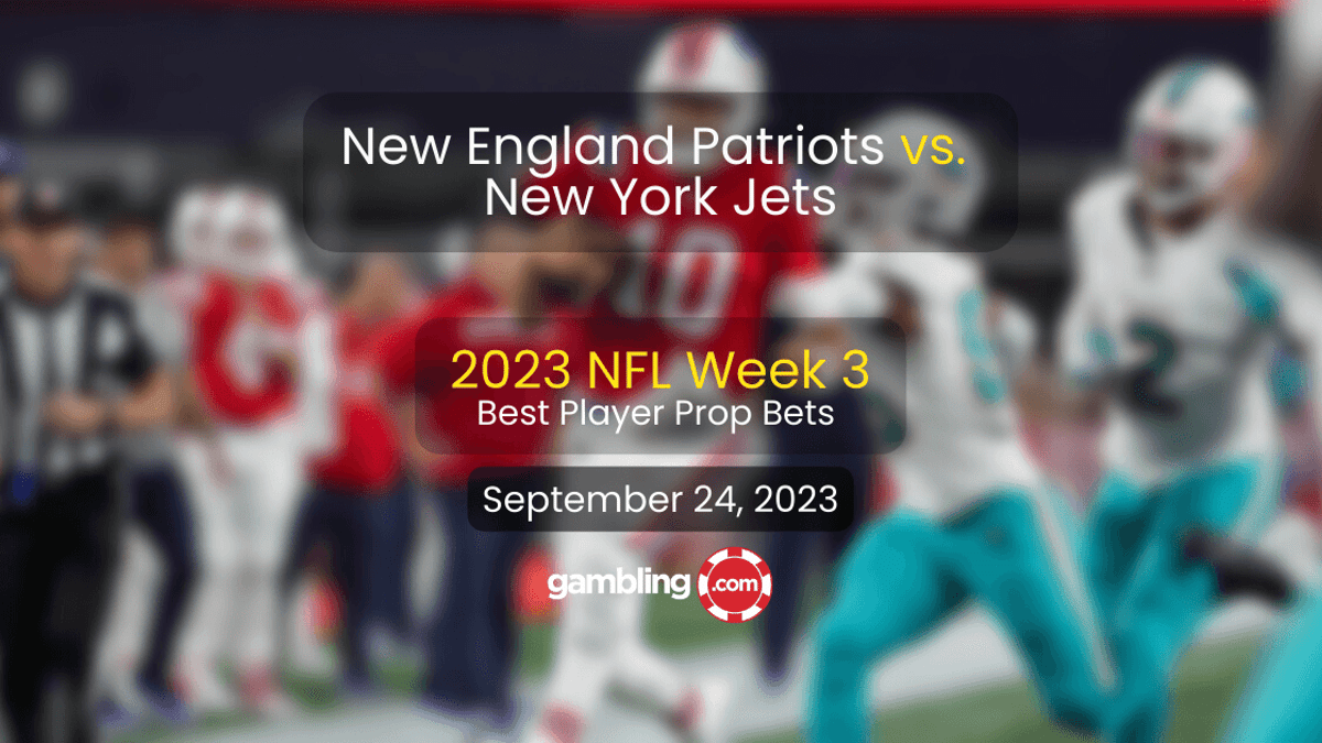 New York Jets vs. New England Patriots Odds, Predictions &amp; NFL Picks 09/24
