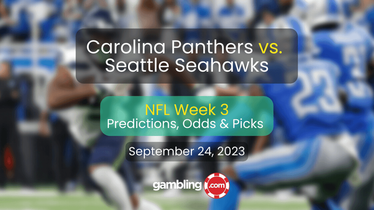 Carolina Panthers vs. Seattle Seahawks Odds, Lines, &amp; NFL Picks 09-24-2023