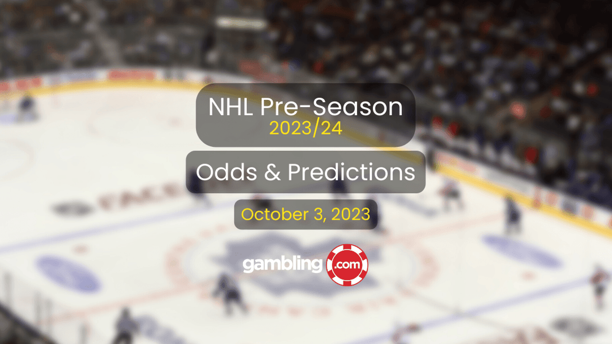 Best NHL Bets Today: NHL Picks &amp; NHL Pre-season Predictions for 10/03