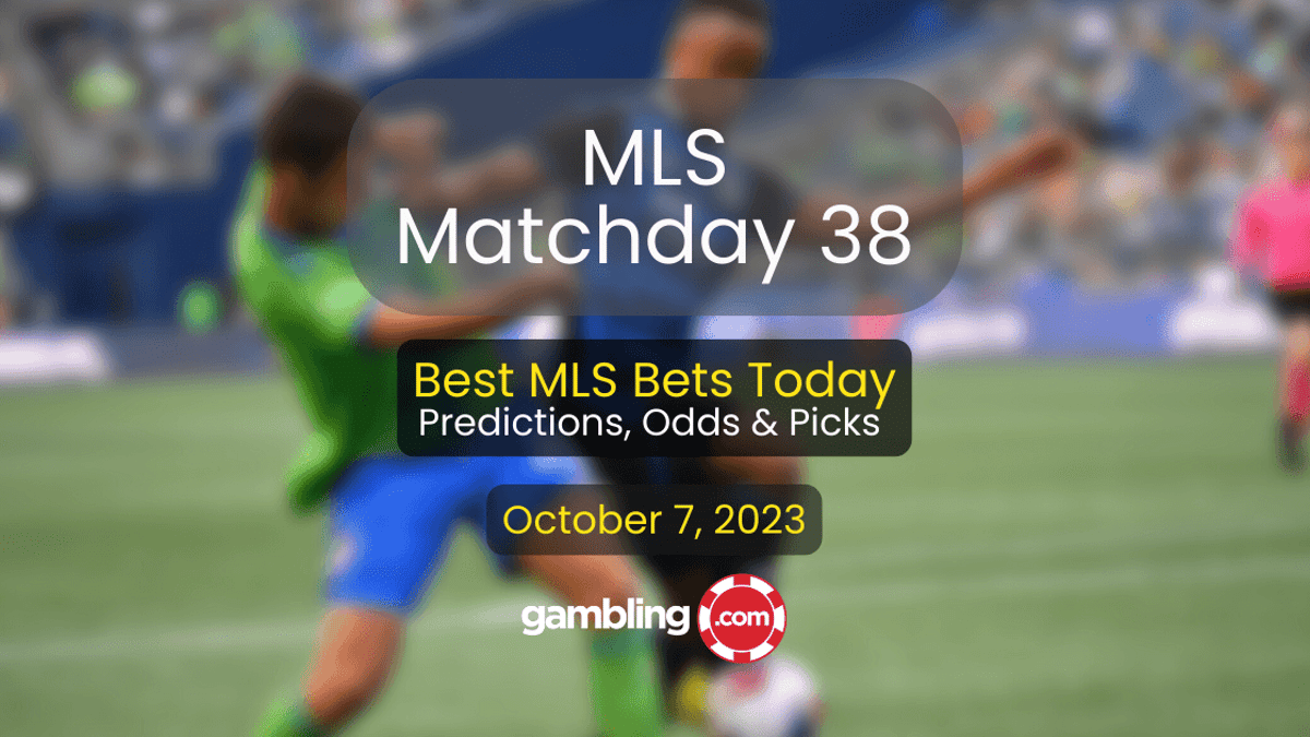 MLS Matchday 38 Predictions, MLS Picks &amp; Best Bets Today 10/07