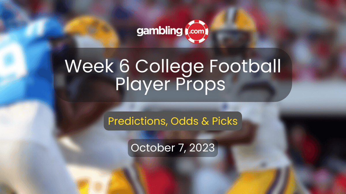 College Football Player Props, Week 6 Odds &amp; Best College Football Bets