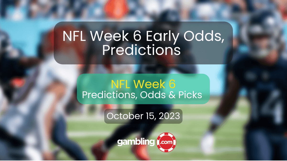 NFL Week 6 Odds: Moneyline Odds, Totals &amp; Point Spreads for NFL Week 6