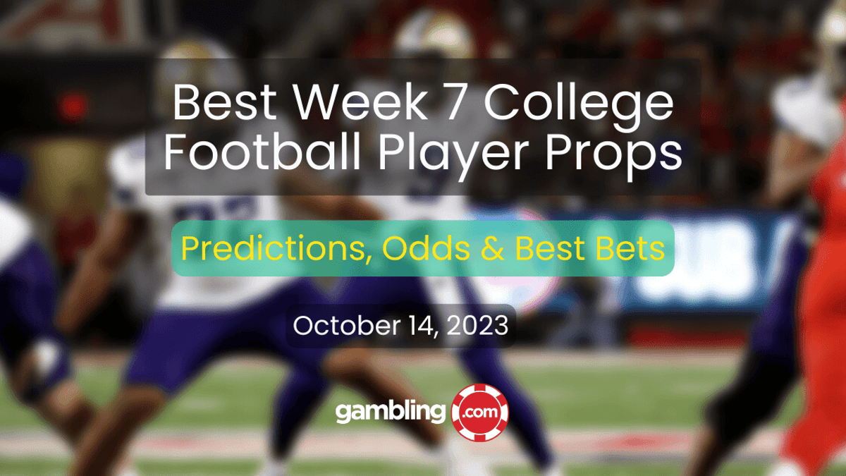 College Football Player Props, Week 7 Odds &amp; Best College Football Bets